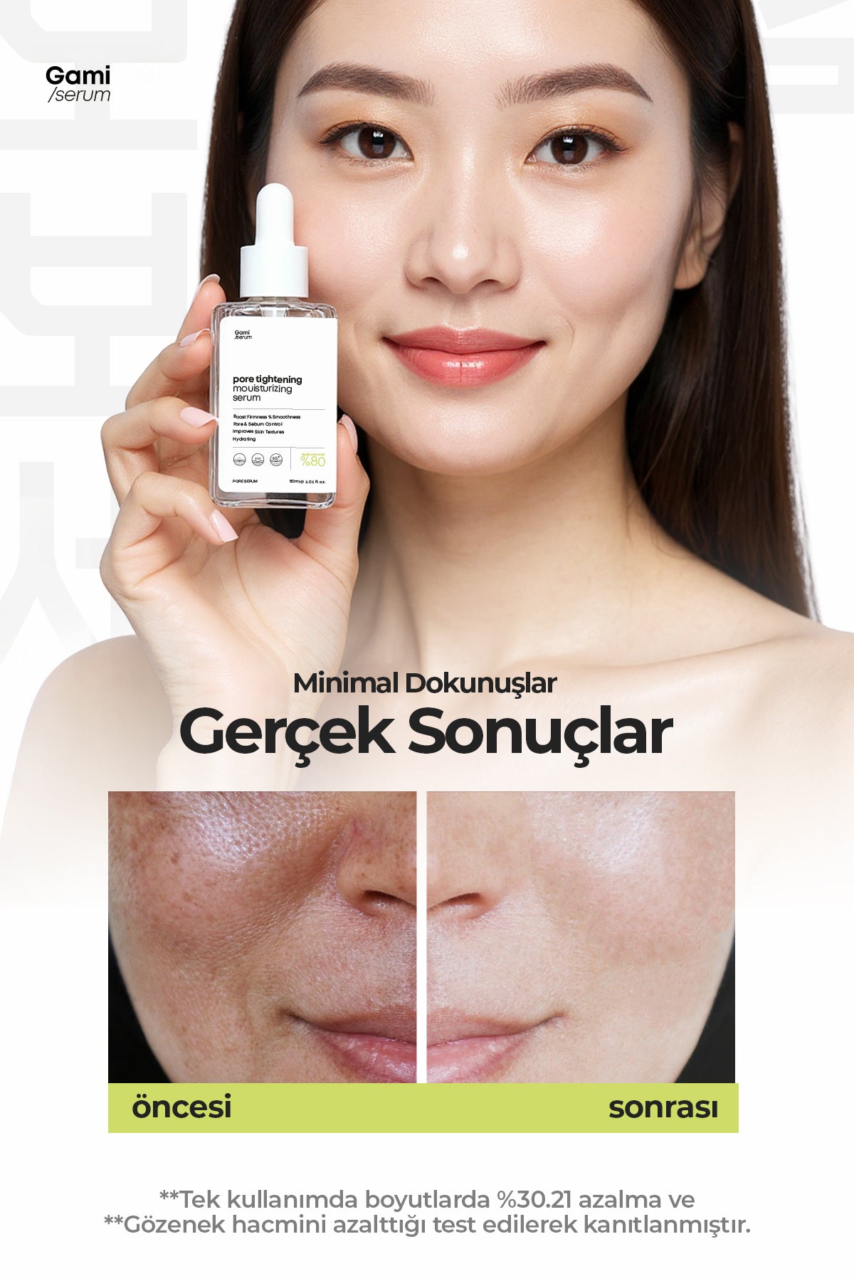 Gözenek Sıkılaştırıcı ve Nemlendirici Serum